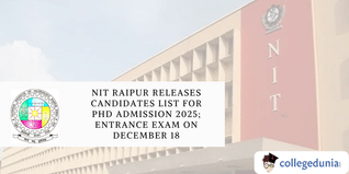 NIT Raipur Releases Candidates List for PhD Admission 2025; Entrance Exam on December 18